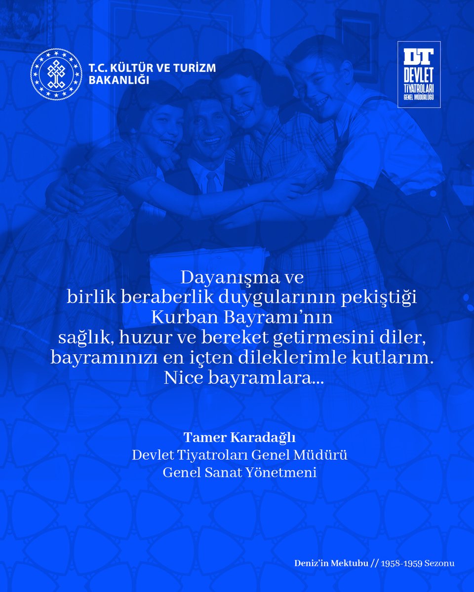 devtiyatro's tweet photo. Devlet Tiyatroları olarak, sahnelerimizdeki coşku ve birliği, Kurban Bayramı’nda da tüm milletimizle paylaşmanın sevincini yaşıyoruz.
Sağlık, huzur ve mutluluk dolu bir bayram geçirmenizi dileriz.

Tamer Karadağlı
Devlet Tiyatroları Genel Müdürü
Genel Sanat Yönetmeni https://t.co/SsYEF3fSkg