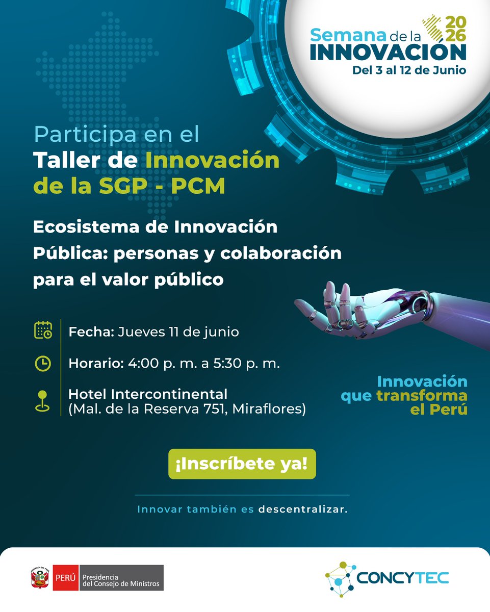 SGP_PCM's tweet photo. 💡Inscríbete en el 𝐓𝐚𝐥𝐥𝐞𝐫 𝐩𝐫𝐞𝐬𝐞𝐧𝐜𝐢𝐚𝐥 𝐝𝐞 𝐈𝐧𝐧𝐨𝐯𝐚𝐜𝐢ó𝐧 𝐏ú𝐛𝐥𝐢𝐜𝐚 que se desarrollará dentro de la Semana de Innovación que realiza el Concytec Perú. 
¡𝐈𝐧𝐬𝐜𝐫í𝐛𝐞𝐭𝐞!👉 https://t.co/kf9lmz44vw 

🚀¡No te lo pierdas! https://t.co/suwhslJjLW