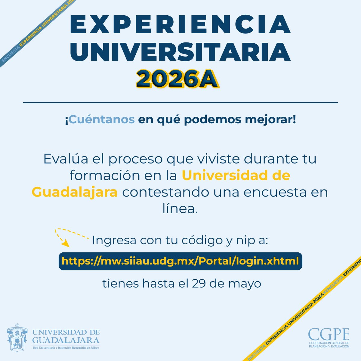 sems_udg's tweet photo. Te toca calificarnos.

Cuéntanos en qué podemos mejorar. Responde la encuesta de Experiencia Universitaria. 

1️⃣ Entra desde tu computadora a: 👉 https://t.co/2MgoGhGM9q
2️⃣ Inicia sesión con tus accesos habituales.
3️⃣ ¡Comparte tu experiencia!
🗓️ Tienes hasta el 29 de mayo.🦁🙌 https://t.co/ZcY1122rhQ