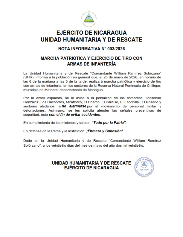 EjercitoNic's tweet photo. #COMUNICADO | La #UnidadHumanitariaYDeRescate, informa a la población que, el 28 de mayo, en horario de las 6:00 a.m. a las 5:00 p.m., realizará marcha patriótica y ejercicio de tiro con armas de infantería, en los sectores de la Reserva Natural Península de #Chiltepe. #TodoPorLaPatria