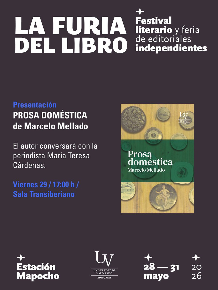 EditorialUValpo's tweet photo. Este viernes nos vemos en la @lafuriadellibro con Marcelo Mellado y @Terecardenasm en la presentación de #ProsaDoméstica 

@uvalpochile https://t.co/iZYNdIQUUx