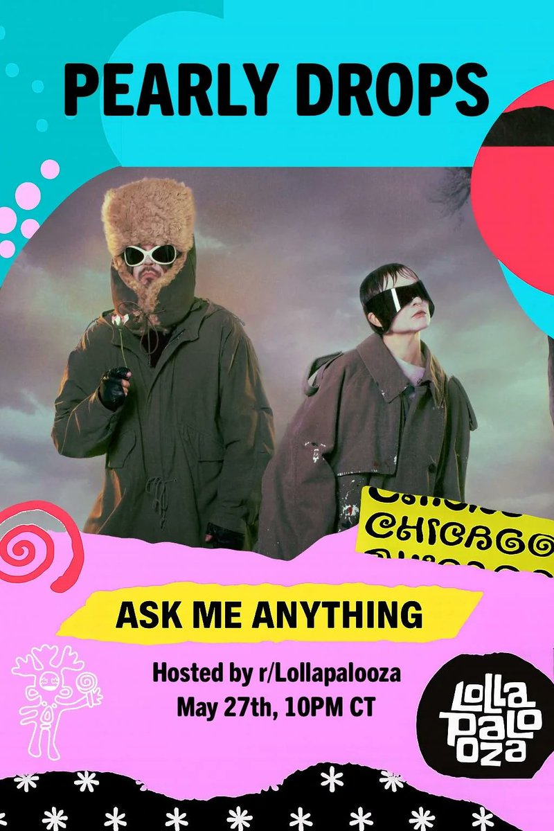 rLollapalooza's tweet photo. Double dose of Reddit AMAs tomorrow, May 27th on the subreddit. We hope you are able to join us tomorrow to ask some questions for these Lolla artists.  

Sunday (1994) will be joining us at 6 PM CT. 

Pearly Drops will be joining us at 10PM CT. 

https://t.co/ymF8RQege7 https://t.co/O2qTt1UBYo