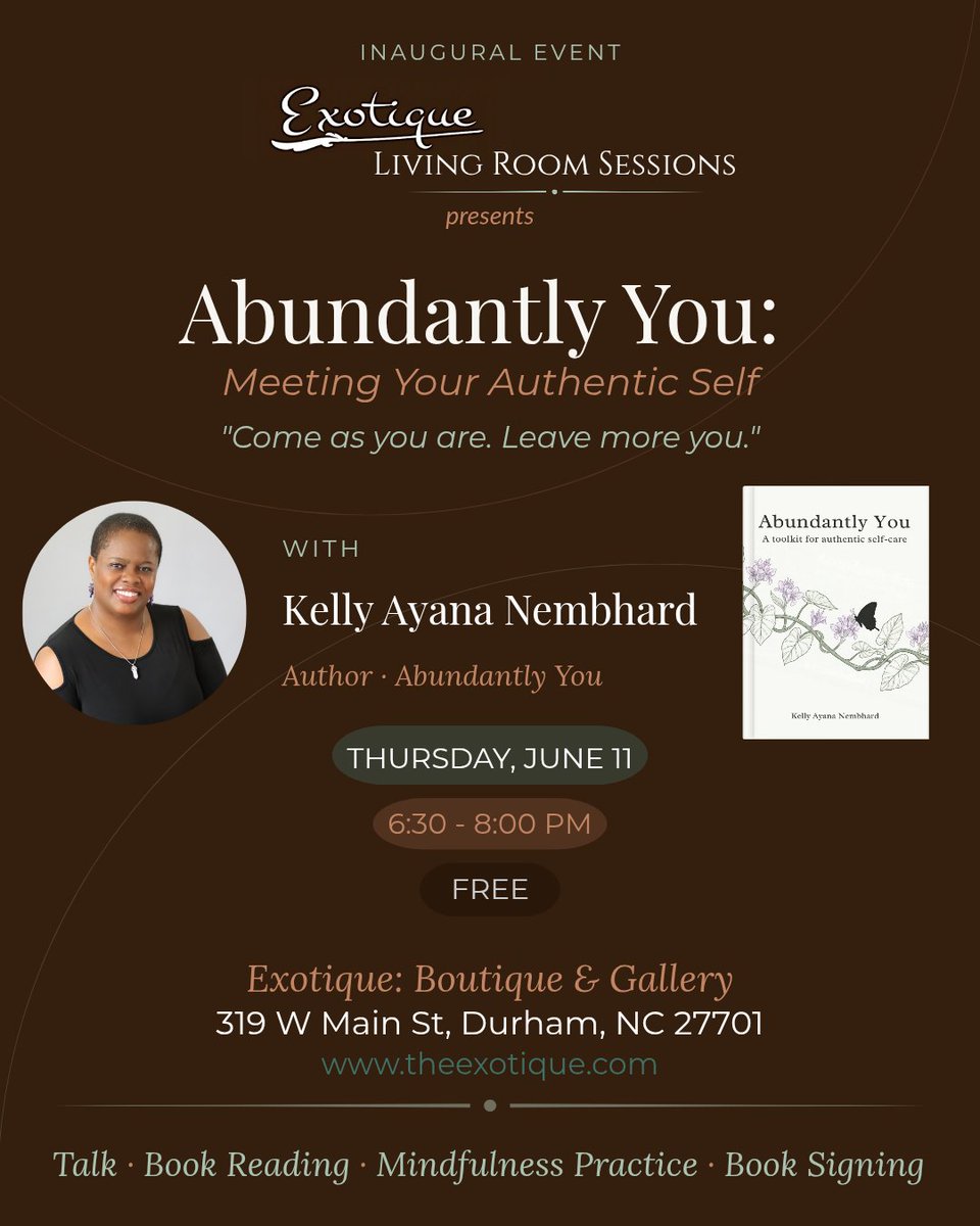 kayanemb's tweet photo. Thrilled to be the inaugural speaker for Living Room Sessions at @exotiquedurham in #DurhamNC! 🌿

June 11  6:30–8 PM · Talk, book reading, mindfulness &amp; signing. Free — register here:
https://t.co/CyXXQG2FSB

Come as you are. Leave more you. ✨

#AbundantlyYou #AuthenticSelfCare https://t.co/qdoZ1EtCDb