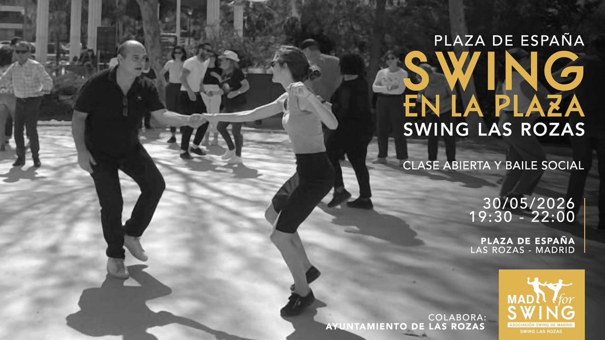 MADforSwing's tweet photo. SWING EN LA PLAZA-SWING LAS ROZAS
Sábado 30/05/26 19:30-22:00
Gratuito
Plaza de España, Las Rozas
Clase abierta a cargo de Lna y Baile Social.
!Te esperamos!
https://t.co/YkfoG84ymi

#SomosMADforSwing https://t.co/nqEGIrx7Hw