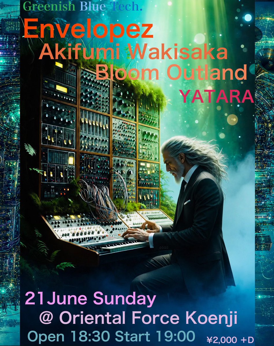 lefthandsound's tweet photo. envelopez live！！！

6月21日YATARAさんの企画に出演します！！
高円寺oriental forse!!

エレクトリック縛り！

【Greenish Blue Tech.】

18:30 Open
19:00 Start

YATARA 
Bloom Outland 
Akifumi Wakisaka 
Envelopez https://t.co/3SEsuicI7D