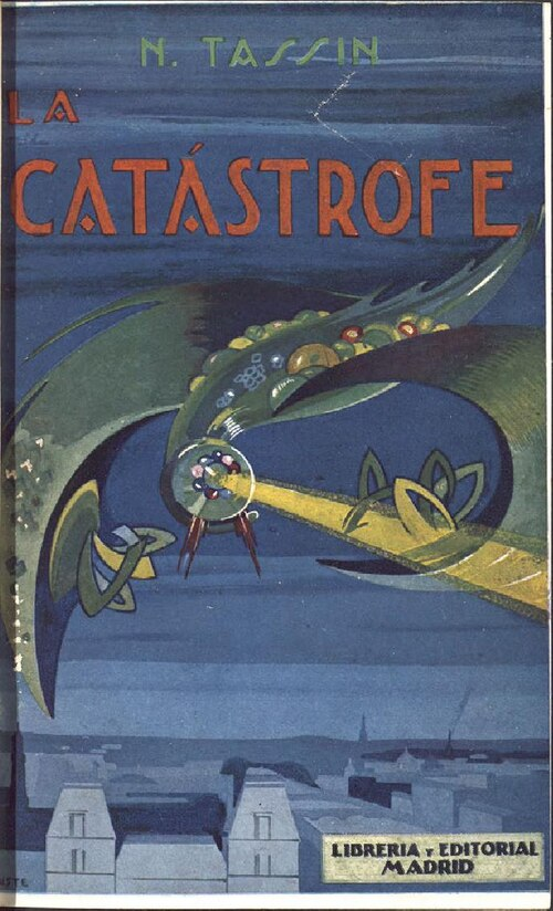 textos_info's tweet photo. Un hallazgo: una de las primeras #novelas de #cienciaficción #cifi especulativa rusa, "La Catástrofe" (1924), fue reescrita en español y ampliada por su autor, Nicolás Tasín. Los zootauros atacan París y el ataque se repite en las ciudades más importantes. https://t.co/fpLQ4FZgVG https://t.co/ycALPVtETJ