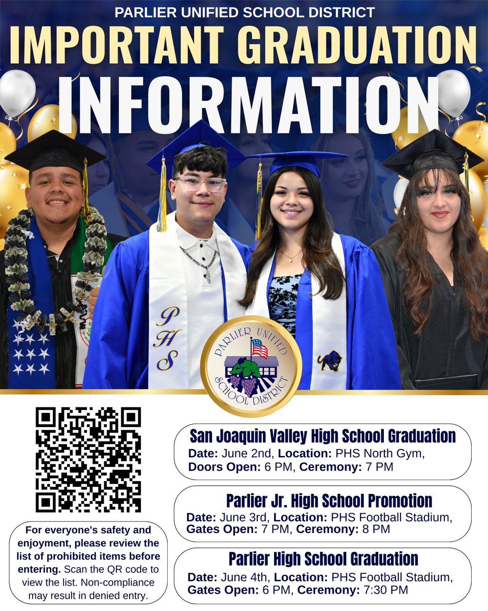 ParlierUsd's tweet photo. 🎓 Important Graduation &amp; Promotion Info 🎓
Join us as we celebrate SJVHS (6/2), PJHS (6/3), &amp; PHS (6/4)! Please arrive early, review prohibited items, and remember tickets are required 🎟️
Let’s make these celebrations unforgettable for our students &amp; families! 🎉 https://t.co/EJRWDPxMMP