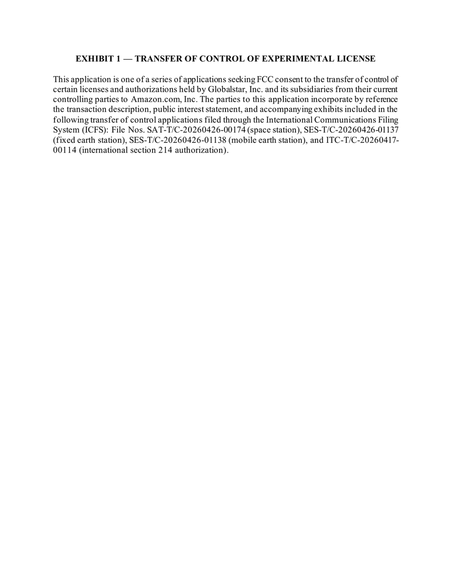 fccfilingalerts's tweet photo. 🚨🚨 $GSAT globalstar - FCC Docket 0080-EX-TU-2026

This is an application seeking FCC consent for the transfer of control of an experimental license held by Globalstar, Inc. and its subsidiaries to https://t.co/ACcgLIOc0r, Inc. The application incorporates by reference the transaction description, public interest statement, and accompanying exhibits included in other transfer of control applications. These filings were submitted through the International Communications Filing System (ICFS) under File Nos. SAT-T/C-20260426-00174 (space station), SES-T/C-20260426-01137 (fixed earth station), SES-T/C-20260426-01138 (mobile earth station), and ITC-T/C-20260417-00114 (international section 214 authorization).

🔗 https://t.co/XOSM1gk09w.