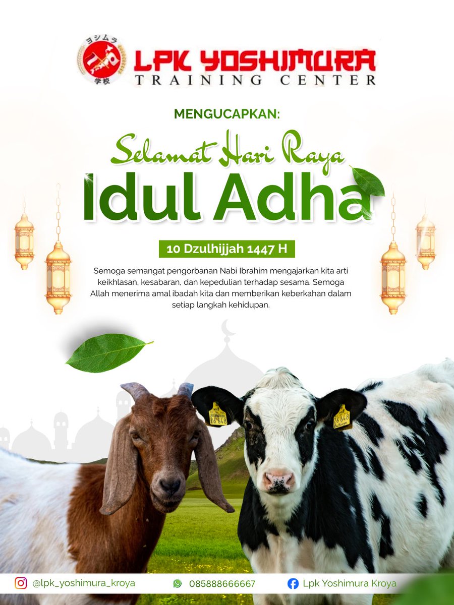 LPK_Yoshimura's tweet photo. Segenap keluarga besar LPK Yoshimura mengucapkan Selamat Hari Raya Idul Adha 1447 H 😊🙏🏼. Semoga semangat berkurban dan nilai keikhlasan senantiasa menjadi inspirasi kita dalam melangkah dan meraih kesuksesan bersama ✨🕌  #IdulAdha1447H #IdulAdha2026 https://t.co/sxf1677Njv