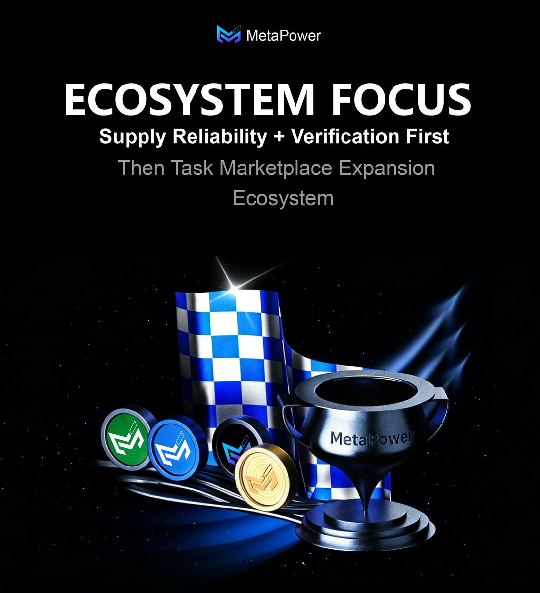 MetaPower_X's tweet photo. Ecosystem focus
Supply reliability + verification first, then task marketplace expansion.
#MetaPower  #Ecosystem https://t.co/TvjRWybyDk