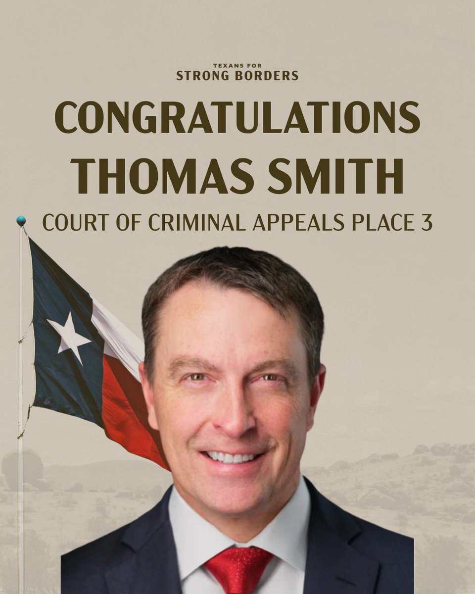 StrongBordersTX's tweet photo. Congratulations to Thomas Smith on winning the GOP nomination for Court of Criminal Appeals Place 3! https://t.co/RNgTio3MEz