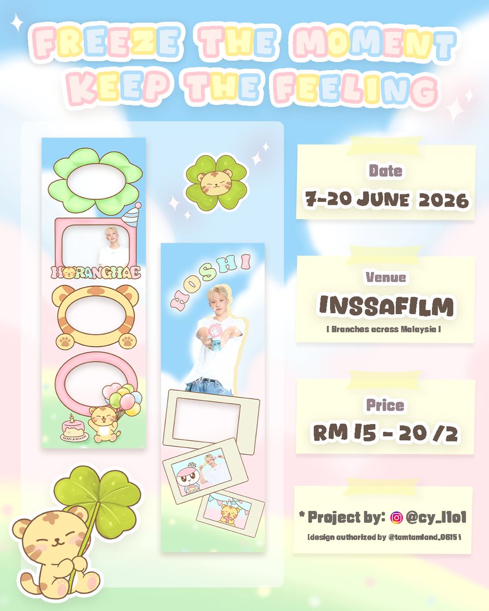 Cy_l1o1's tweet photo. HOSHI PHOTOBOOTH EVENT

freeze the moment, keep the feeling🐯🍀

🗓️: 7 - 20 June 2026
📍: inssa film

project by: @cy_l1o1 (design authorized by @tamtamland_0615 )

#tamtamland_0615 #hoshi https://t.co/7MTONBPeU9
