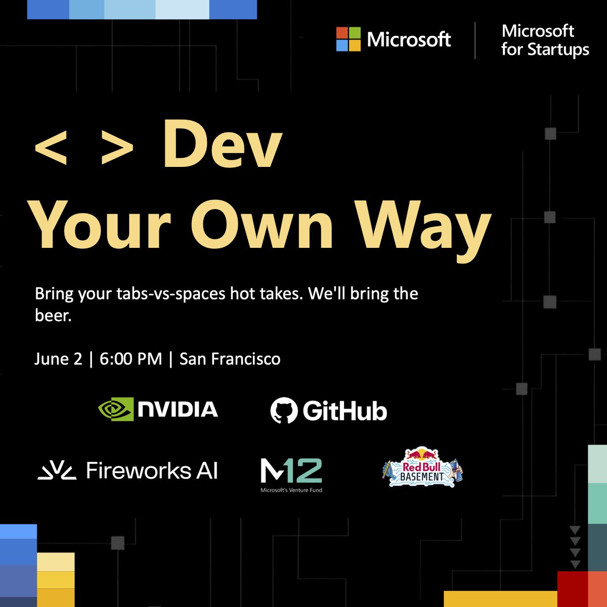 msft4startups's tweet photo. Last call for Dev Your Own Way. 
 
Registration closes tomorrow. Join us for an after-hours #MicrosoftBuild reception with founders, devs, technical experts, and the startup ecosystem.
 
No slide decks. Just real conversations, real tools, and people actually building.
 
Register: https://t.co/IyB20BdBxC