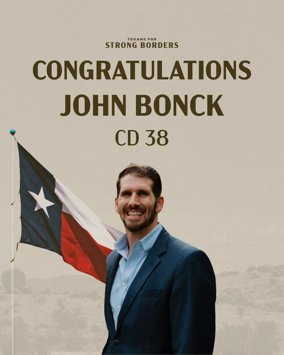 StrongBordersTX's tweet photo. Congratulations to John Bonck on winning the GOP nomination for Congressional District 38! https://t.co/y36ksHEoyk