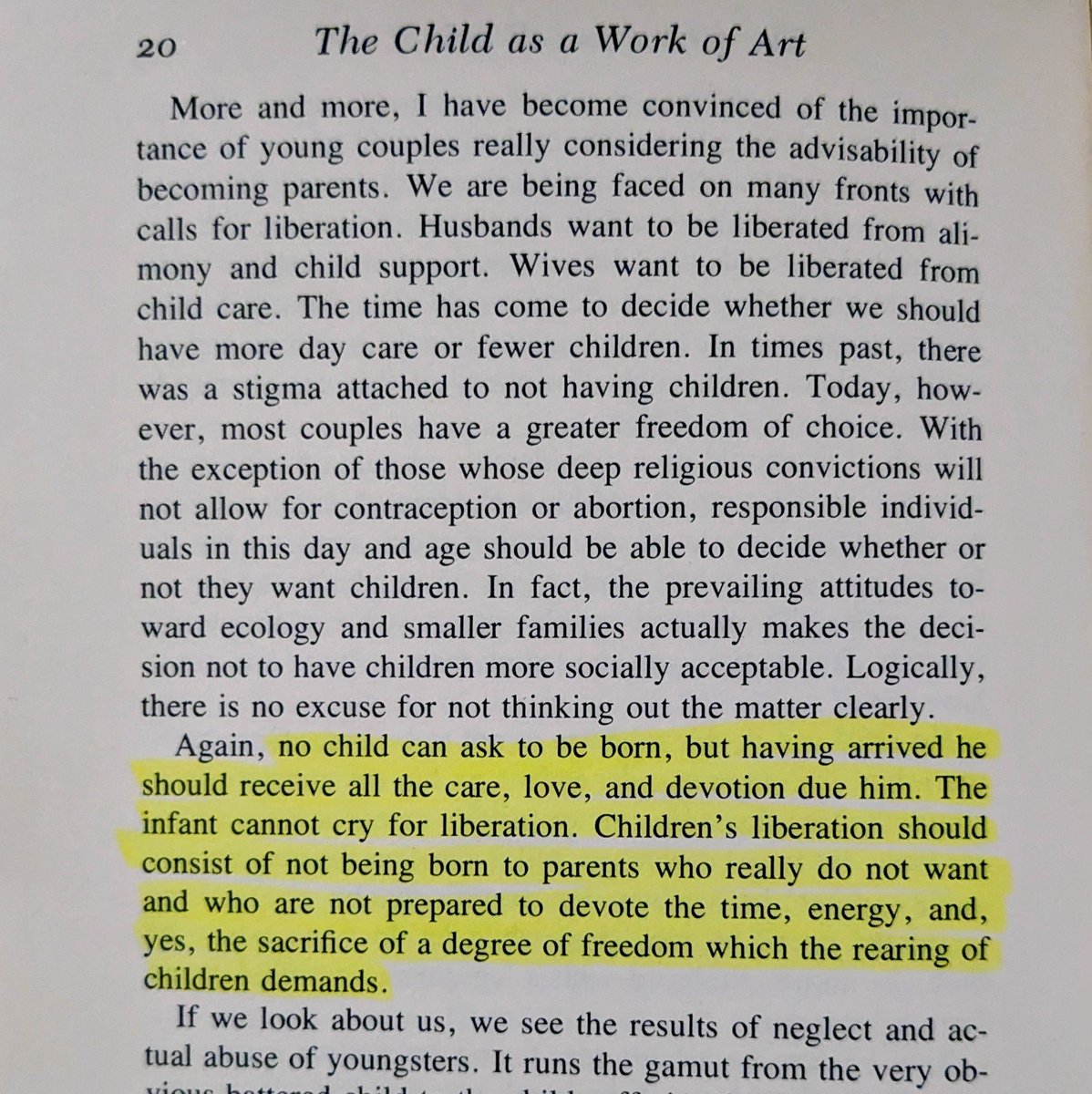RLStollar's tweet photo. "No child can ask to be born, but having arrived he should receive all the care, love, and devotion due him. The infant cannot cry for liberation."

~Bennett Olshaker, "The Child As a Work of Art," 1975 https://t.co/kU0IGdHgQJ