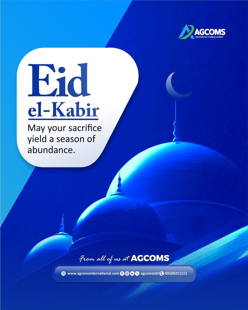 Agcomsintl's tweet photo. May your sacrifice yield a season of abundance—today and always.

Wishing you a blessed Eid el-Kabir from all of us at AGCOMS.

#EidElKabir #AGCOMS #SeasonOfAbundance https://t.co/e0tkYQLJYd