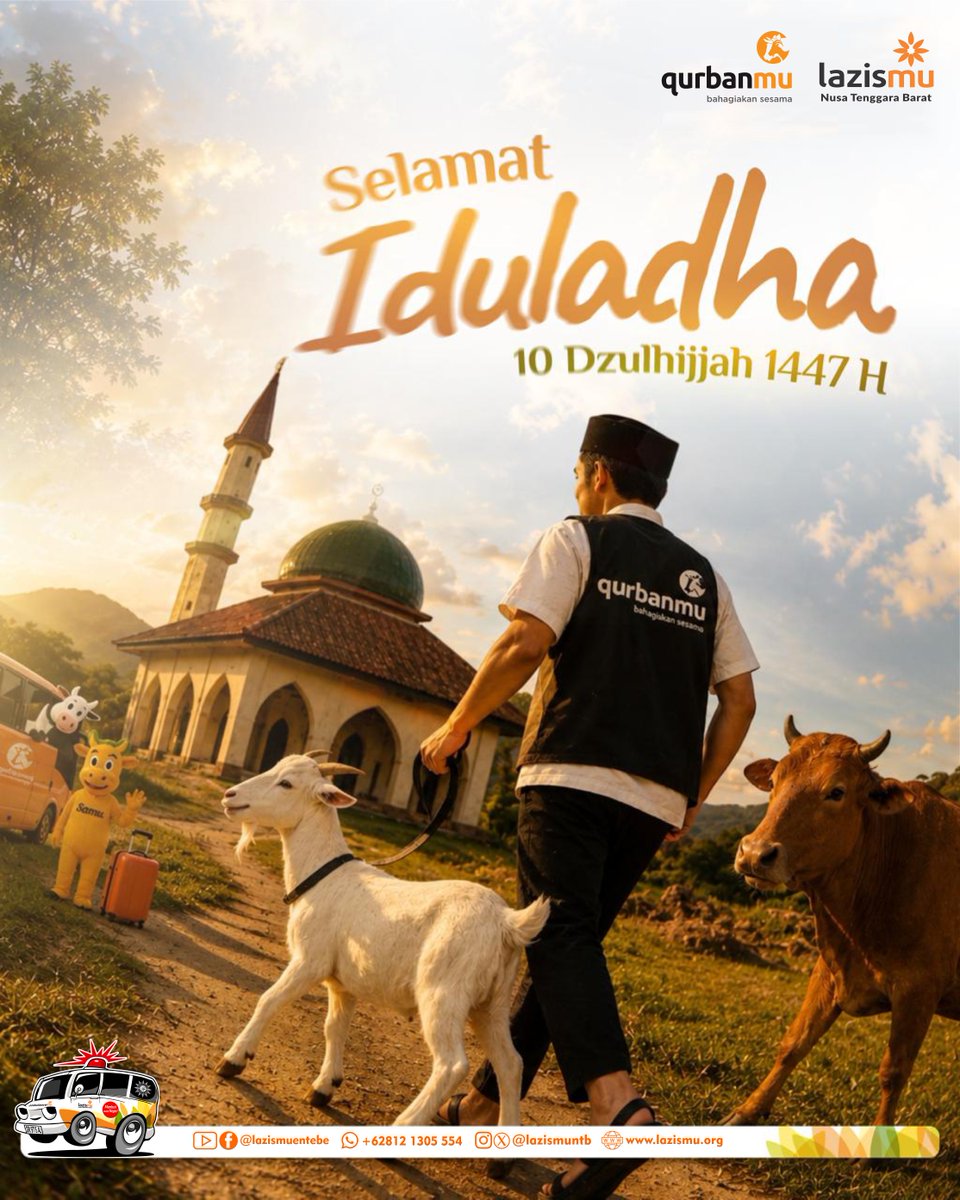Lazismuntb's tweet photo. Selamat Hari Raya Idul adha 
10 Dzulhijjah 1447 H! 🕋

Melalui program #Qurbanmu, #Lazismu siap menjembatani niat suci Anda untuk berbagi berkah daging kurban hingga ke pelosok negeri. 

Mari kita bahagiakan sesama dengan kurban yang amanah, tepat sasaran, dan penuh berkah. https://t.co/v2U4uUgJlB