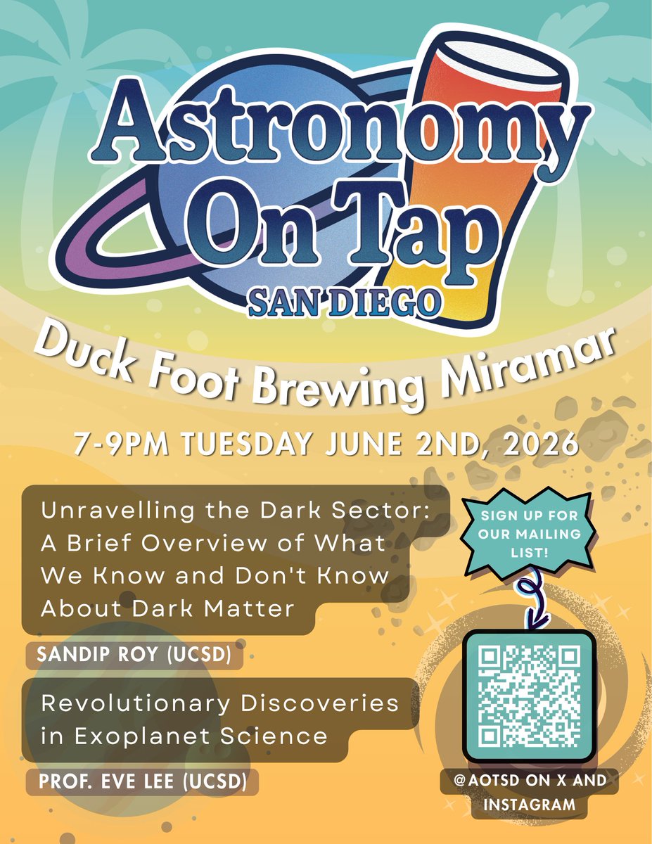 AoTSD's tweet photo. Join us for our next event on Tuesday, June 2nd, at Duck Foot Brewing in Miramar (8920 Kenamar Dr #210, San Diego, CA 92121)! This month, we'll have two very different but equally exciting talks about dark matter and exoplanet science. https://t.co/rcuYTjhbqd