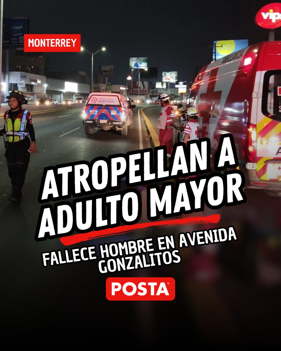 postamx's tweet photo. 🚨 Adulto mayor fallece tras presuntamente ser atropellado en la avenida Gonzalitos con Tuxpan.
Las unidades de auxilió de Protección Civil Monterrey anunciaron que el hombre ya no contaba con signos vitales.
https://t.co/rgPyPGEXrF
📸 @pc_mty
#PCMTY #MonterreyNL https://t.co/oCrBZoYpfy