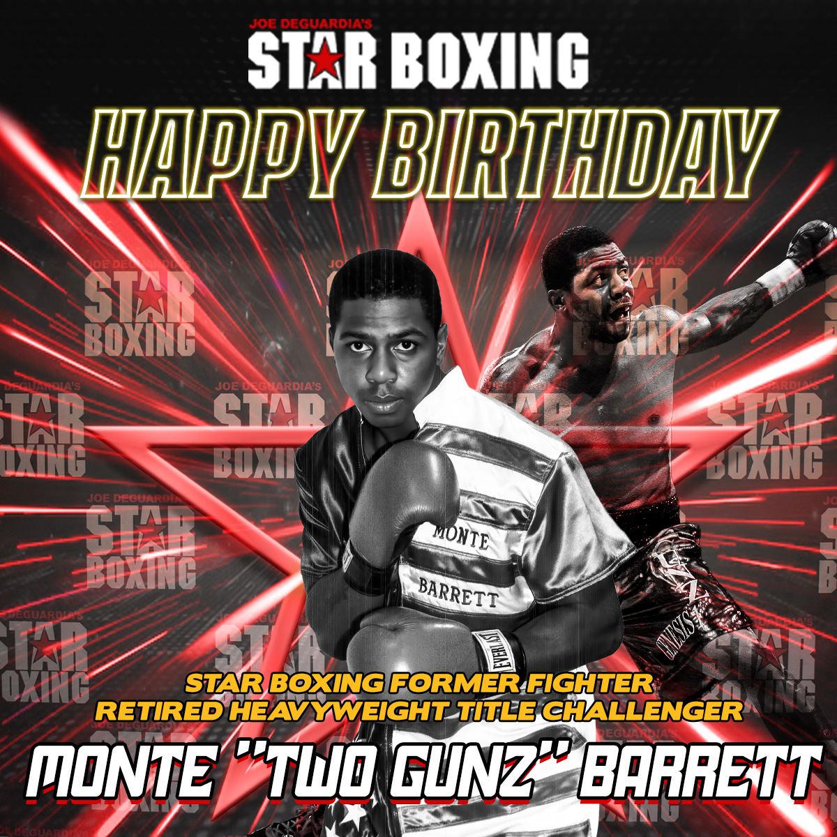 StarBoxing's tweet photo. 🎂 Wishing Star Boxing retired heavyweight title challenger and NY Boxing Hall of Fame inductee Monte “Two Gunz” Barrett a #HappyBirthday from all of us at Star Boxing! ⭐️🥊 https://t.co/BiStOC6R1z