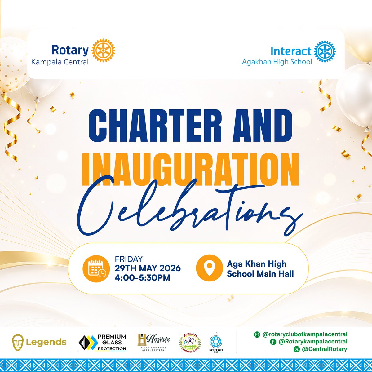 CentralRotary's tweet photo. Celebrating leadership, service, and a shared commitment to making a difference.

Join Rotary Club Kampala Central and Interact Club of Aga Khan High School for the Charter and Inauguration Celebrations.

📅 Friday, 29th May 2026
⏰ 4:00 PM – 5:30 PM
📍 Aga Khan High School Main Hall

#RotaryKampalaCentral #InteractClub #YouthLeadership #ServiceAboveSelf