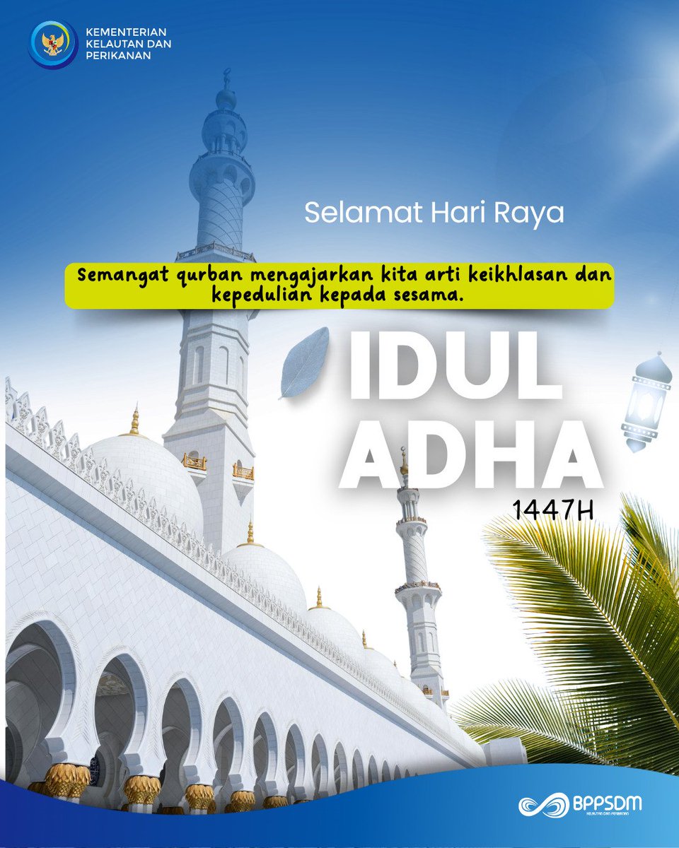 bppsdm_lrmphp's tweet photo. SELAMAT HARI RAYA IDUL ADHA 1447 H
Semangat Qurban mengajarkan kita arti keikhlasan dan kepedulian kepada sesama https://t.co/upHUTipPT5