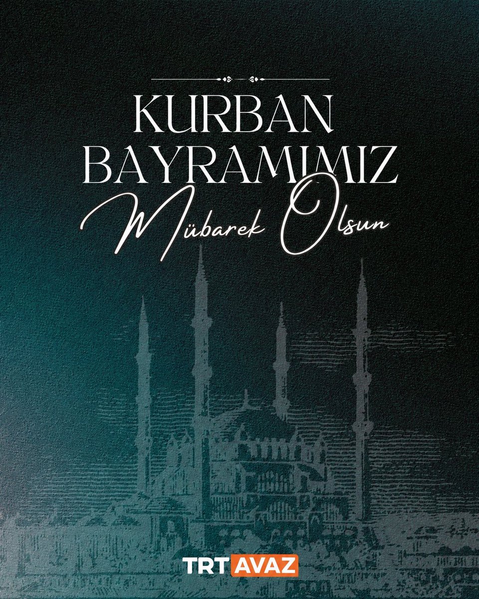 trtavaz's tweet photo. Kurban Bayramı'nın; gönülleri birleştiren, umutları çoğaltan güzel anlara vesile olmasını diliyoruz.

Sevdiklerinizle birlikte huzurlu bir bayram
geçirmeniz dileğiyle.

Hayırlı bayramlar. https://t.co/WoNOuWsM4C