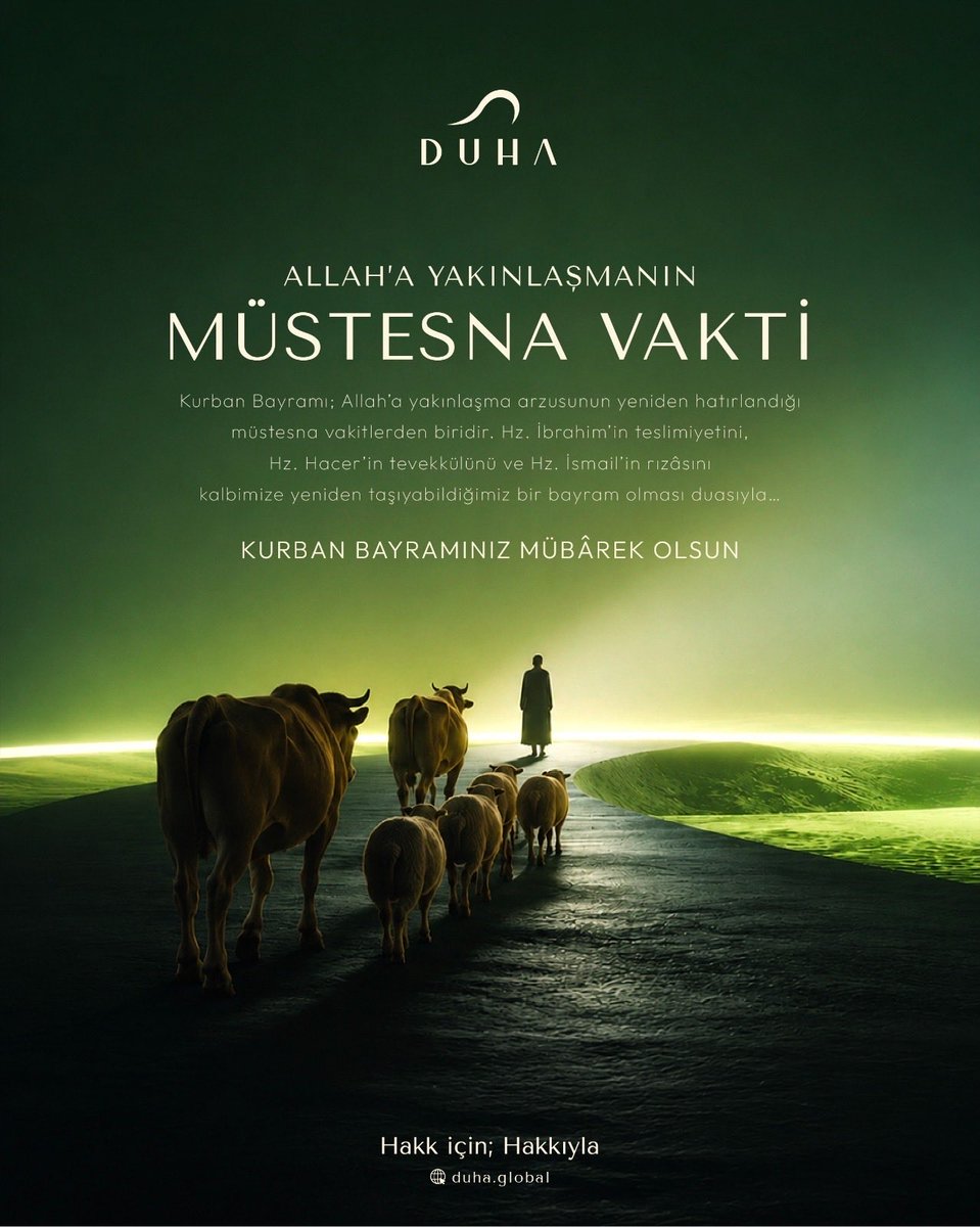 DuhaKurban's tweet photo. Kurban Bayramı; Allah’a yakınlaşma arzusunun yeniden hatırlandığı müstesna vakitlerden biridir. Hz. İbrahim’in teslimiyetini, Hz. Hacer’in tevekkülünü ve Hz. İsmail’in rızâsını kalbimize yeniden taşıyabildiğimiz bir bayram olması duasıyla… Bayramımız mübârek olsun.

#DUHA https://t.co/D3XpPjtVQw