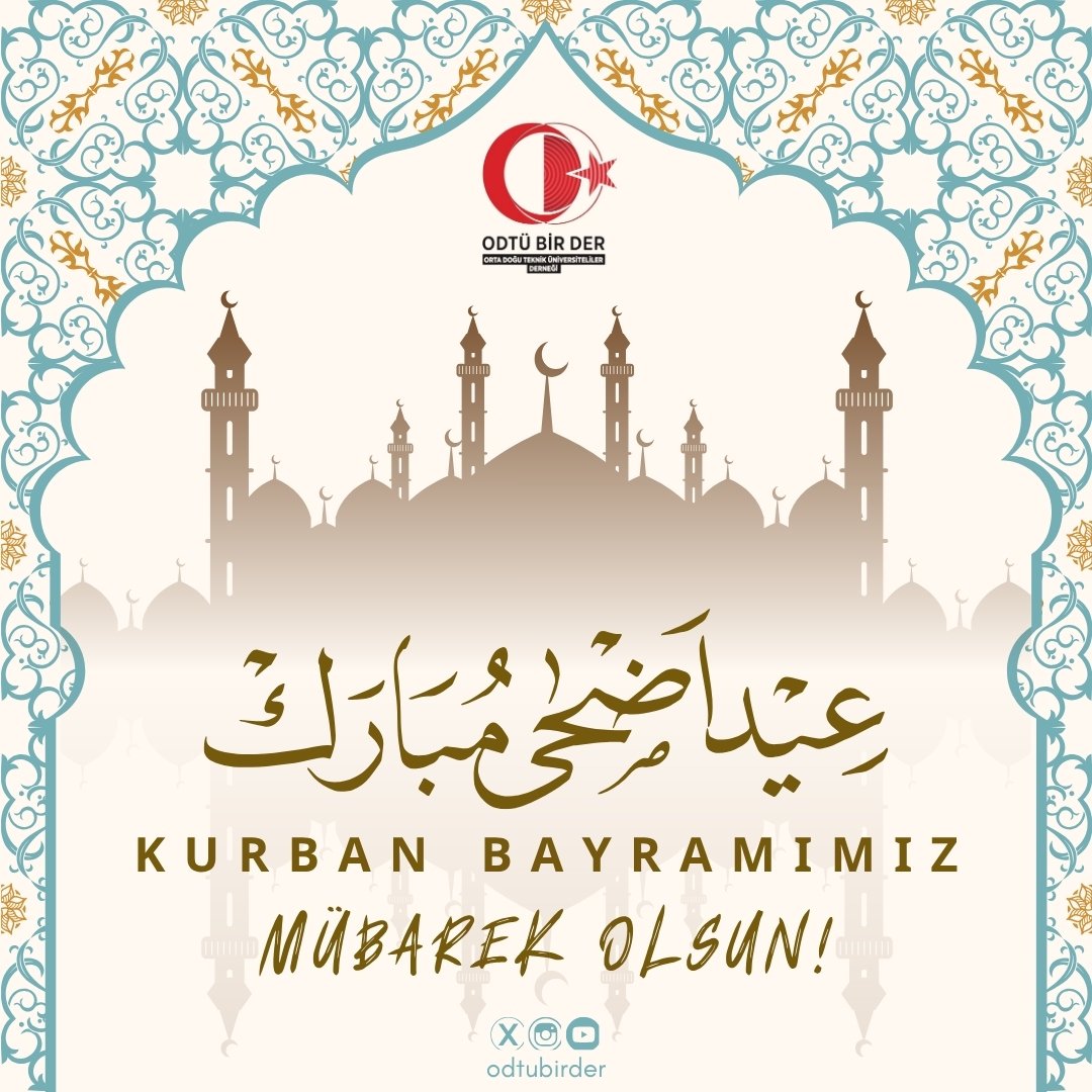 odtubirder's tweet photo. Mübarek Kurban Bayramı’nın aziz milletimize ve vatanımıza dirlik, devletimize beka ve hanelerimize feyz ile bereket getirmesini, 

Bu kutlu bayramın başta ilk kıblemizin yurdu Filistin olmak üzere tüm İslam coğrafyasının kurtuluşuna ve yeryüzünde adalet ile merhametin yeniden tesisine vesile olmasını Cenab-ı Hakk’tan niyaz ederiz...

Tüm #ODTÜ’lü dostlarımızın ve İslâm âleminin Kurban Bayramı mübarek olsun.

#metu #odtü #odtübirder
