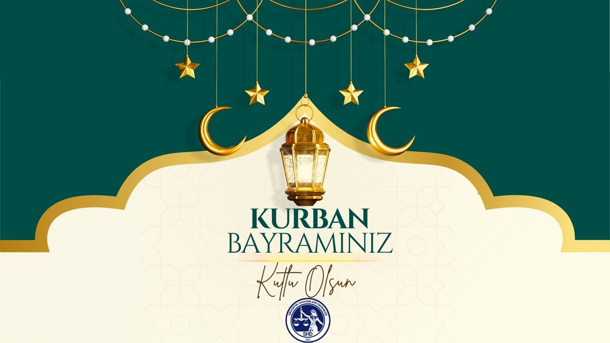 2023SHD's tweet photo. KURBAN BAYRAMINIZ KUTLU OLSUN. https://t.co/cIwSZ43VVH