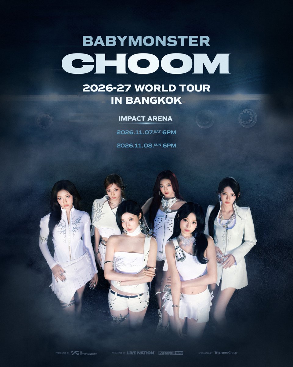 livenationth's tweet photo. ห้ามพลาดกดบัตร! ⏳🔥คอนเสิร์ต "2026–27 BABYMONSTER WORLD TOUR [춤 (CHOOM)] IN BANGKOK" ซื้อบัตรได้ตั้งแต่วันนี้เป็นต้นไป รายละเอียดเพิ่มเติมที่ https://t.co/CRanA7RTiz

Don’t miss your chance to grab tickets! ⏳🔥 Tickets for “2026–27 BABYMONSTER WORLD TOUR [춤 (CHOOM)] IN BANGKOK” are on sale starting today. More details at https://t.co/CRanA7RTiz

#BABYMONSTER
#WORLD_TOUR
#춤
#CHOOM
#BANGKOK
#YG
#LiveNationTero
#เบม่อนออนทัวร์2026