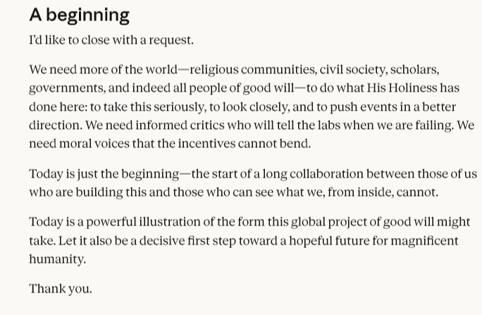 ColerClukz's tweet photo. this is actually one of the strongest AI narratives forming right now.

the Pope and Anthropic are openly talking about finding the way for humanity in the age of artificial intelligence.

Anthropic’s co-founder spoke at the Vatican and basically said even the people building these models don’t fully understand what they are.

he said they’re grown from human thought and speech, almost like fictional characters being brought to life.

the Church is saying this needs guidance.

Anthropic is saying the builders can’t see everything from the inside.

this narrative is way stronger than people realize...
https://t.co/Duu9DsOjX0