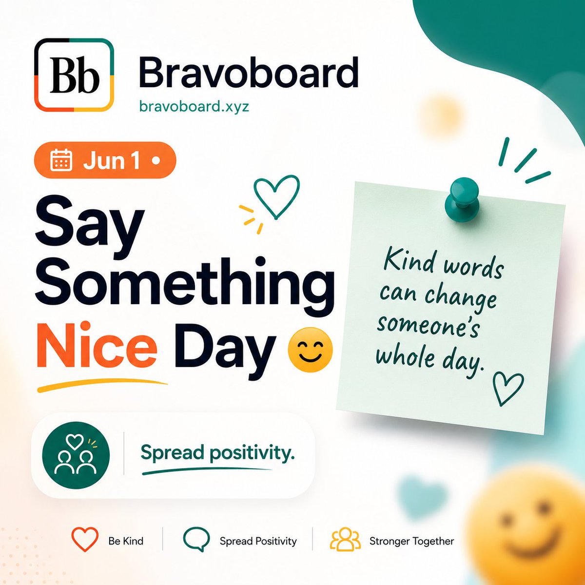 TeamBravoboard's tweet photo. Jun 1 is Say Something Nice Day 😊

A kind word can change someone’s whole day. Share appreciation, shout-outs, and positivity with the people who deserve it. 

Start one at https://t.co/lmWkCyNJdZ 💛 

#Kindness #Appreciation #Bravoboard https://t.co/5NZM7NEnmy