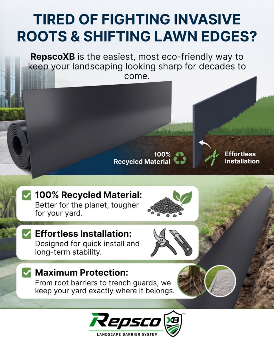 XBarrierRepsco's tweet photo. Tired of fighting invasive roots and shifting lawn edges? RepscoXB is the easiest, most eco-friendly way to keep your landscaping looking sharp for decades to come.

Why pros and homeowners choose RepscoXB:

✅ 100% Recycled Material: Better for the planet, tougher for your yard.

✅ Effortless Installation: Designed for quick install and long-term stability.

✅ Maximum Protection: From root barriers to trench guards, we keep your yard exactly where it belongs.

Beautify your landscape today with a solution designed to last a lifetime.

#CurbAppeal #LawnCare #EcoFriendlyLiving #RepscoXB