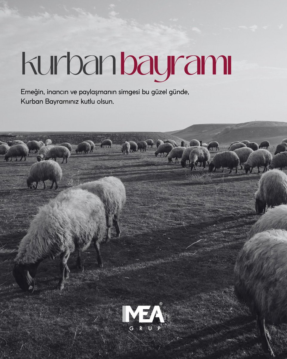 meagrup's tweet photo. Kurban Bayramı’nın sağlık, huzur ve bereket getirmesini diler; sevdiklerinizle birlikte nice mutlu bayramlar geçirmenizi temenni ederiz. https://t.co/meCmuAqPsN