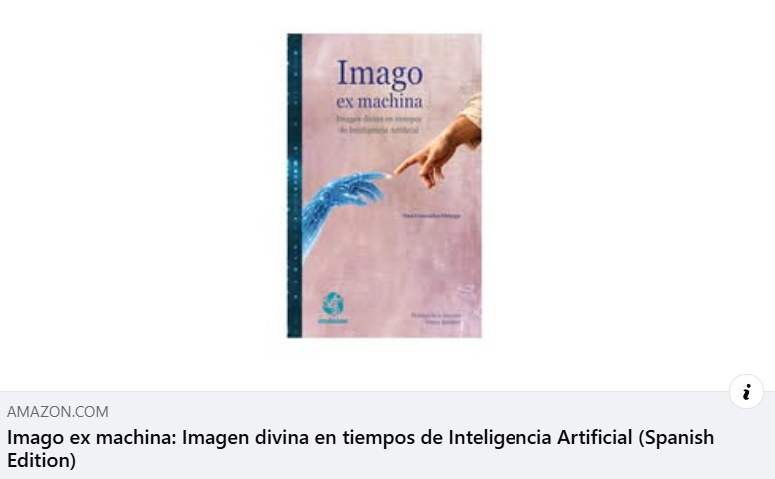 imdosoc's tweet photo. 🤖📘 Ya disponible "Imago ex machina: Imagen divina en tiempos de Inteligencia Artificial"

Una reflexión sobre fe, teología e IA para pensar críticamente el futuro humano y tecnológico.

📖 Adquiérelo aquí: https://t.co/fJO4uvk0ow
#Amazon #IA https://t.co/HzCTtLkbgq