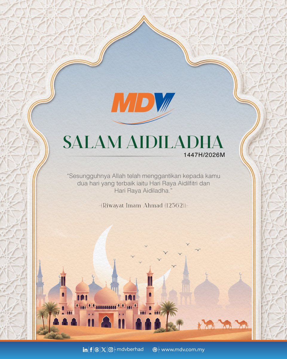 mdvberhad's tweet photo. Selamat menyambut Hari Raya Aidiladha 1447H/2026M kepada seluruh umat Islam. 

Salam Aidiladha ikhlas daripada warga kerja MDV. https://t.co/xSQYOcMa3u