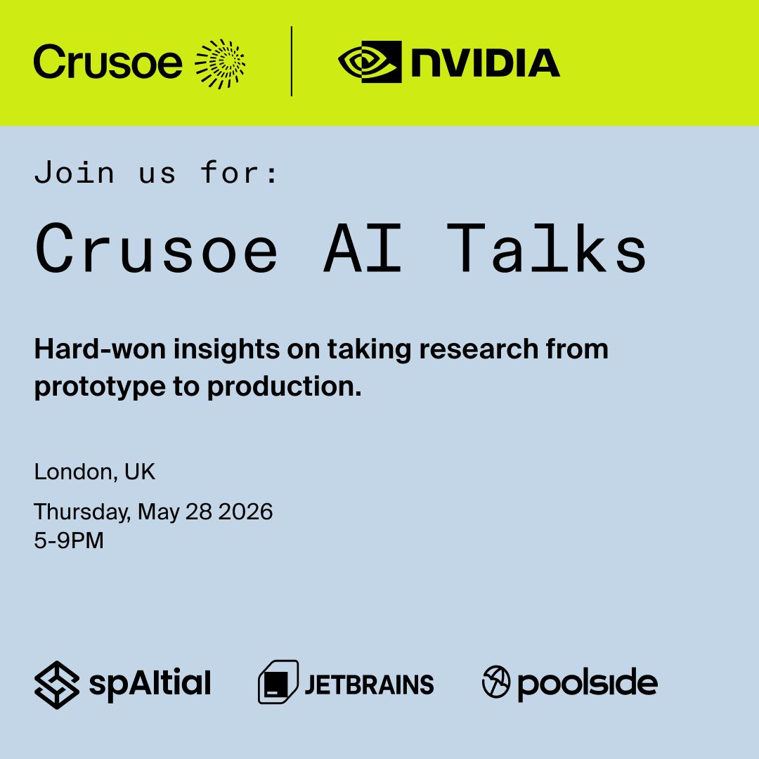 CrusoeAI's tweet photo. 🇬🇧 We’re headed to London on Thursday for Crusoe AI Talks — hosted by us + @NVIDIA and featuring a panel discussion with AI leaders from @SpAItial_AI, @poolsideai, and @jetbrains. 

Spots are limited. Register: 🔗 https://t.co/rKGBKGiRL7 

#ML #AI https://t.co/hPf3WefKLr