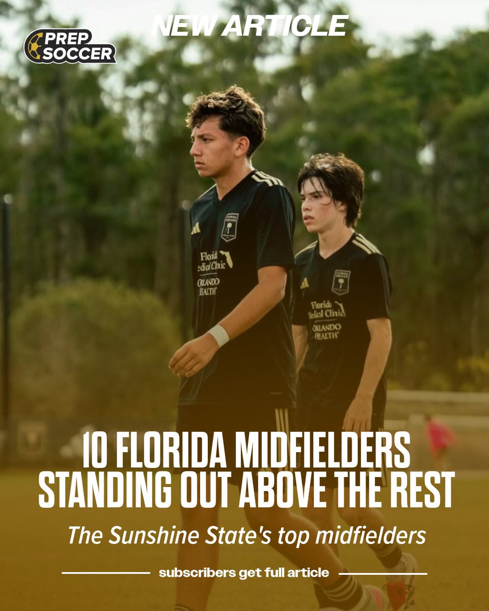 PrepSoccer's tweet photo. Florida's best midfielders are on notice. These 10 made our list. ⚽
We watched players all over the Sunshine State to find the top midfielders Florida has to offer. College scouts, take note.

🔗 Full breakdown here: https://t.co/f3JrOdf70u https://t.co/csbynO48l1