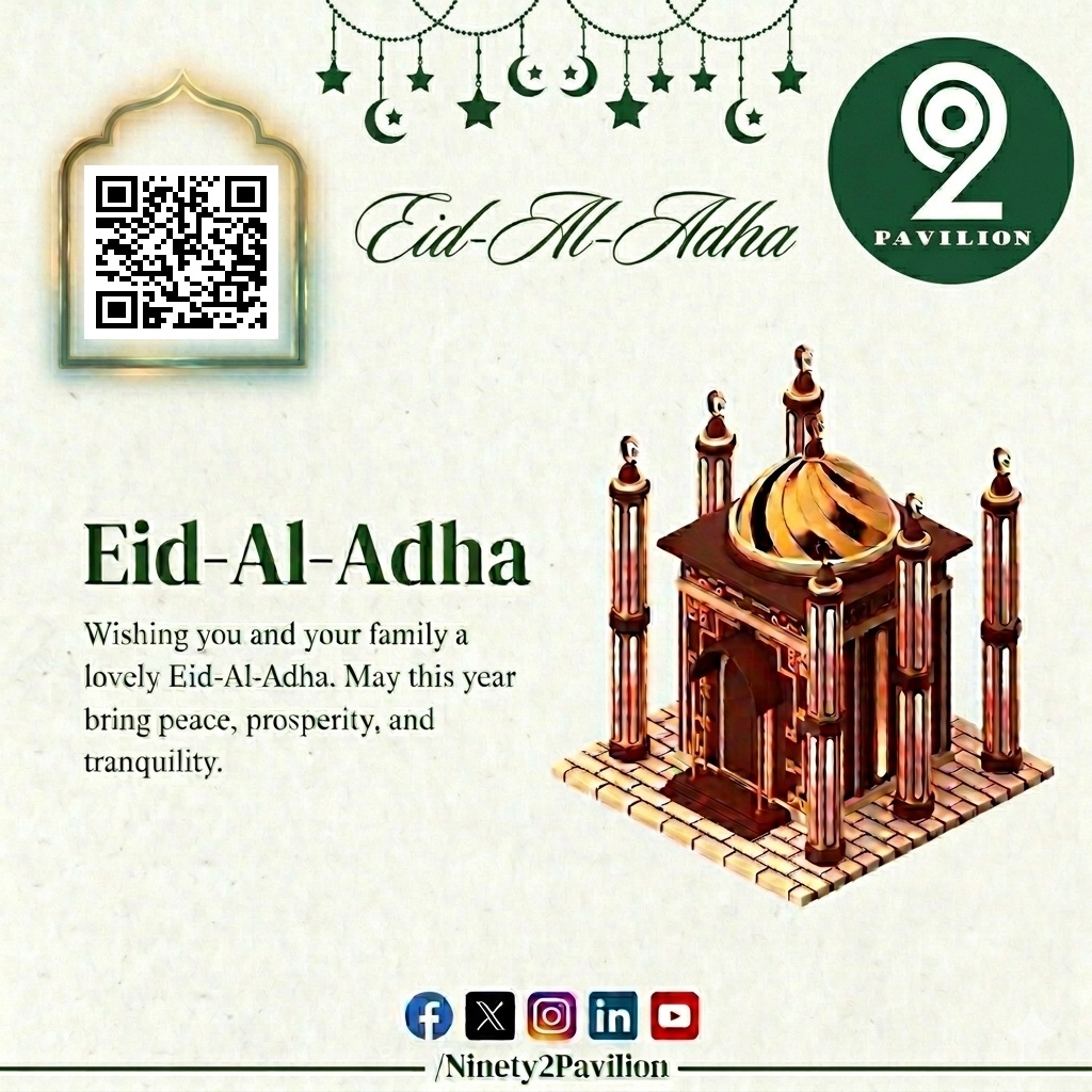 Ninety2Pavilion's tweet photo. Wishing you and your family a lovely Eid-Al-Adha. May this year bring peace, prosperity, and tranquility. #92Pavilion #Pakistan  #eidmubarak #EidAlAdha #2026 #Muslims #sacrifice https://t.co/iBwnlI5i6v