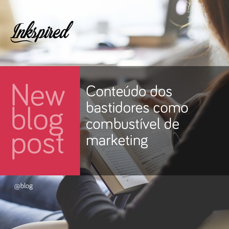 getinkspired's tweet photo. 🇧🇷 Nova postagem no blog em Blog do Escritor Conteúdo dos bastidores como combustível de marketing. https://t.co/yHvctz5Ho0 https://t.co/XZLjcqtbZx
