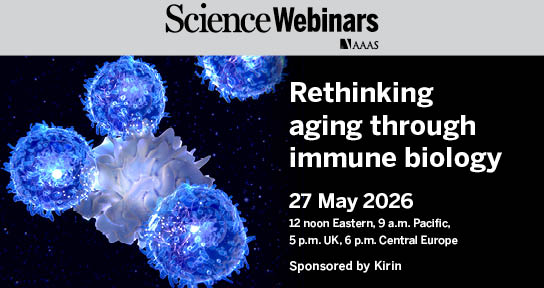 ScienceMagazine's tweet photo. Join #ScienceWebinars for their next #Technology broadcast on Wednesday, 27 May at 12 p.m. ET ➡️ Immunosenescence and intrinsic capacity: Rethinking aging outcomes.

Register today: https://t.co/5NjVdBfFF4 https://t.co/bRH1oh79Lc