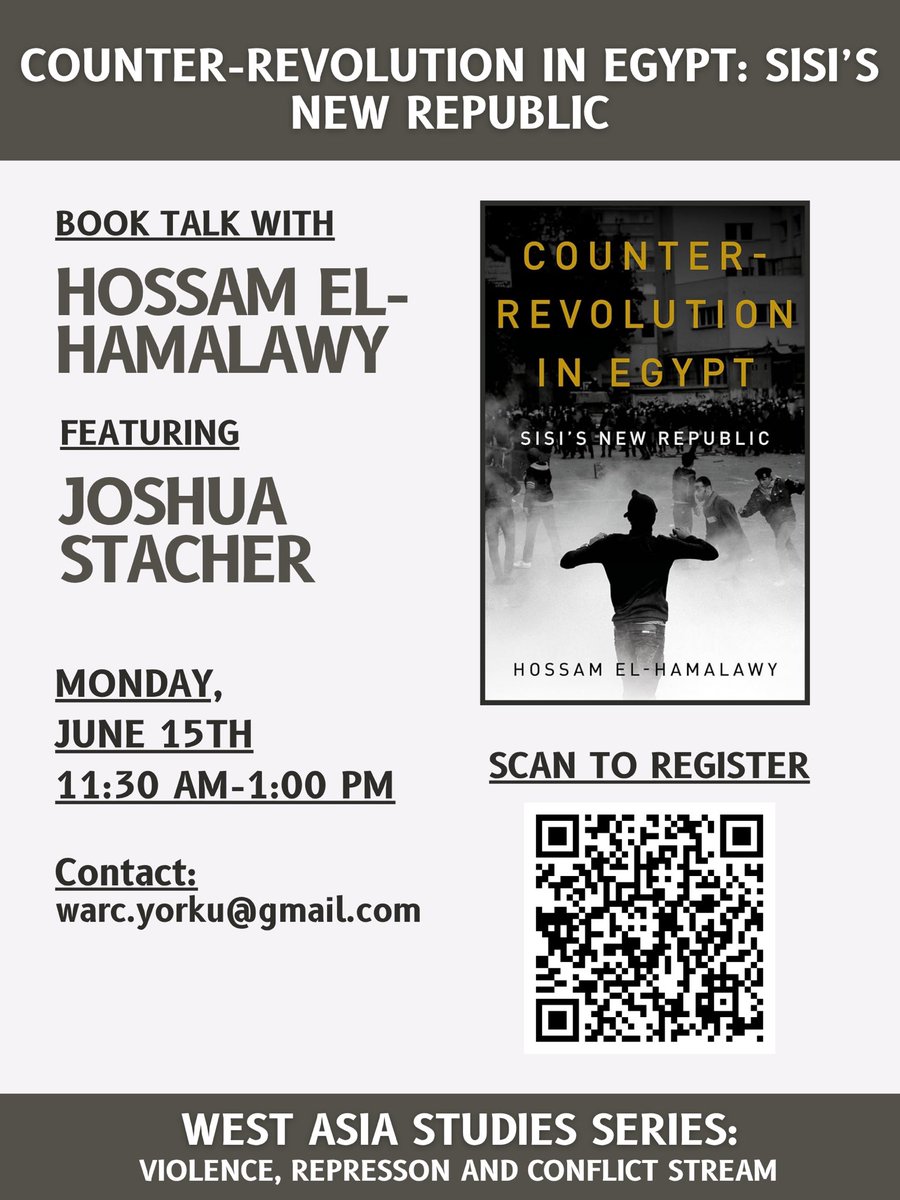 3arabawy's tweet photo. Book talk on Counter-Revolution in Egypt: Sisi’s New Republic with Joshua Stacher.

Monday, 15 June
11:30 am to 1:00 pm Toronto/Eastern Time
5:30 pm to 7:00 pm Central European Time

Hosted by the West Asia Studies Series, Violence, Repression and Conflict Stream.
@VersoBooks https://t.co/H7OELuJ7rO