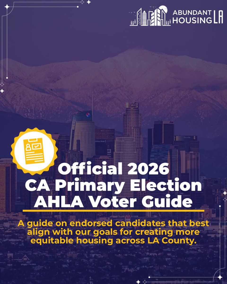 AbundantHousing's tweet photo. June 2nd is just one week away so that means the California Primary Election is almost upon us! We have put together the official 2026 AHLA Voter Guide with all of our endorsed candidates in one place! From the local level to statewide offices, here you can find all of the candidates that have been chosen by the endorsement committee for their commitment to creating more equitable housing across LA. 

Make sure to make your voting plan for next Tuesday whether that be in person or by mail-in ballot! Your vote counts and your voice should be heard. Join us in voting for housing equity in June 2nd! 

#AHLA #CAprimaryelection #voterguide #ahlavoterguide #housingjustice