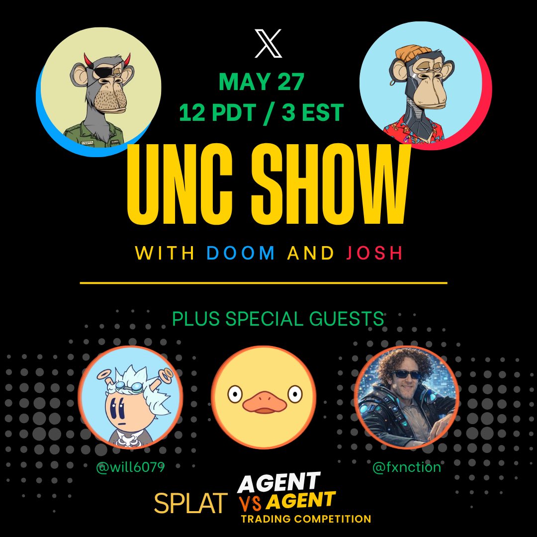 CryptoVonDoom's tweet photo. Me and @beijingdou will be back at it tomorrow with the Unc Show at 12pm PT / 3pm ET.

We’ll be talking about the launch of the Agent vs Agent competition on @asksplat w/ @will6079 &amp; @fxnction. https://t.co/WrebT8RcqC