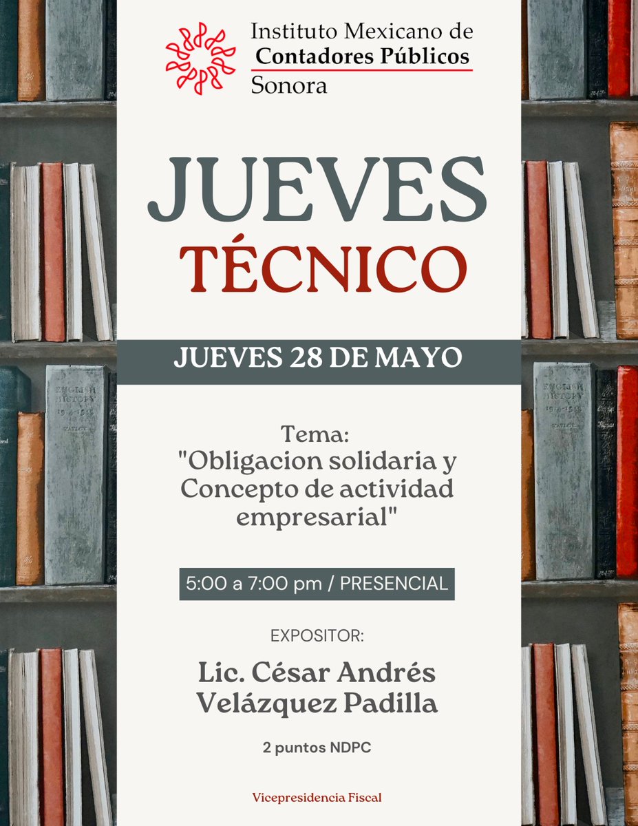 IMCPSONORA's tweet photo. 🔴𝐉𝐮𝐞𝐯𝐞𝐬 𝐓𝐞́𝐜𝐧𝐢𝐜𝐨
✅evento sin costo
✅modalidad presencial en Hermosillo, con la exposición del Lic. César Andrés Velázquez Padilla. Actualízate, fortalece tus conocimientos y suma 2 puntos NDPC.
Registro: https://t.co/NEcpsfzOft https://t.co/6uxbDgVM1L