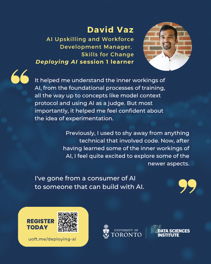 UofTDSI's tweet photo. Our learners are talking! Here’s what we’ve heard from past Deploying AI microcredential learner, David Vaz
Registration is now open for the June 16 - July 9 session of Deploying AI: https://t.co/dPnsdDxB3q https://t.co/osW1wSAzVr