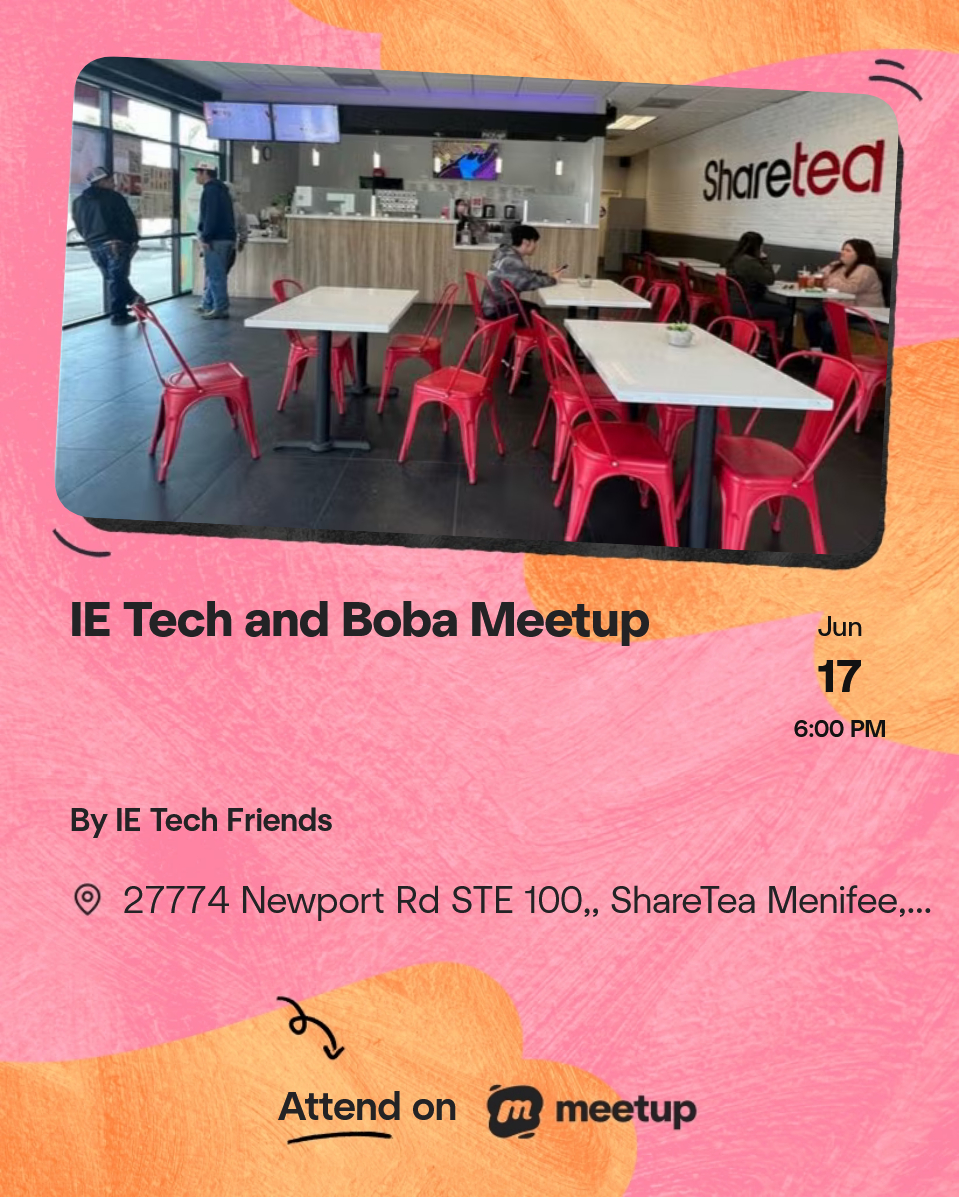 ghiblimagicdev's tweet photo. I just posted the first meetup for IE Tech Friends! 

It'll be at:
🟢 ShareTea in Menifee, ca 
🟢 June 17th, 2026 
🟢 6pm-9pm

It'll be a low pressure casual meetup, just people chatting about hobbies, tech, boba tea, and whatever else. 

https://t.co/Bj4iRwSjlR https://t.co/a9LM8hy03H