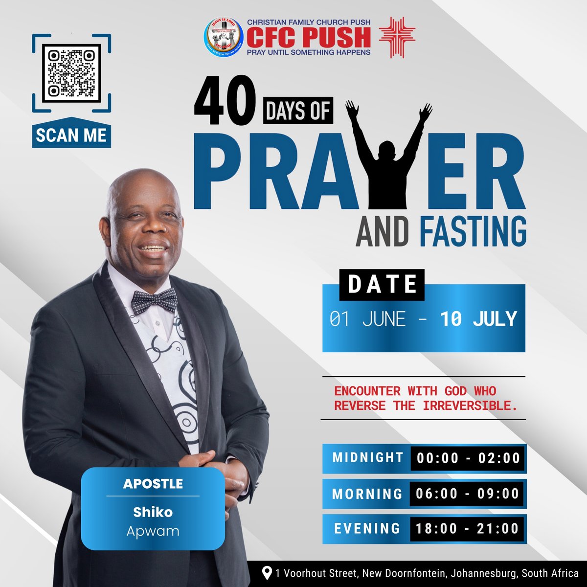 cfcpush's tweet photo. Join us for our annual 40 Days of Prayer and Fasting from 1 June – 10 July.

Prayer Schedule:
•00:00 – 02:00 
•06:00 – 09:00 
•18:00 – 21:00 

Matthew 17:21 - “However, this kind does not go out except by prayer and fasting.” https://t.co/6Cn27Xvz2s