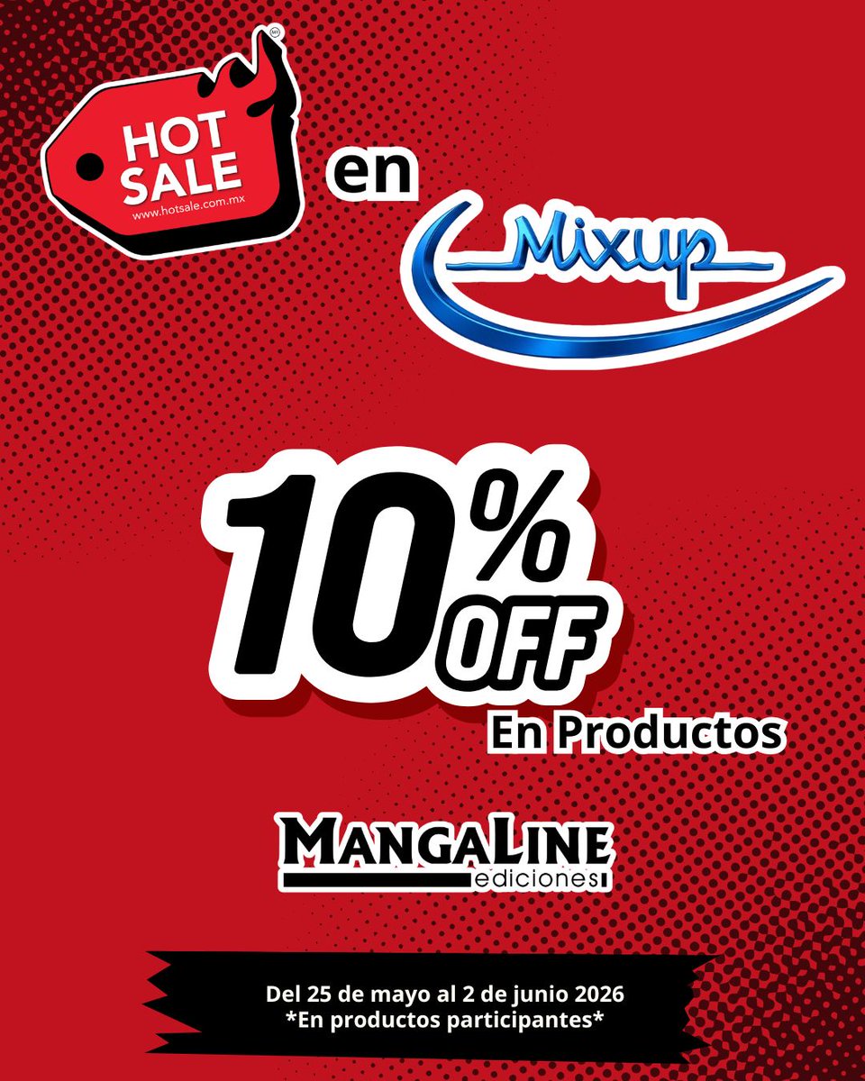 MangaLineMX's tweet photo. 🔥 Nuestros mangas ya participan en el Hot Sale 2026 con promociones especiales dentro de #Amazon , #MercadoLibre y #Mixup. 👀📚

🛒 Revisa aquí nuestras tiendas oficiales:
https://t.co/R5BiqFoBpG
🗓️ Del 25 de mayo al 2 de junio.

*Aplican restricciones. https://t.co/0Aal8g4u6p